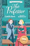The Professor (Easy Classics) The Professor (Easy Classics)