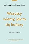 Wszyscy wiemy, jak to się kończy