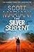 The Silver Serpent (Ben Hope #25)