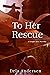 To Her Rescue (The Knight B...