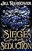 Siege and Seduction (Of Myt...