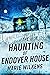 The Haunting of Endover House by Marie Wilkens
