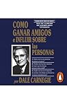 Cómo ganar amigos...