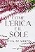 Come l'Erica e il Sole