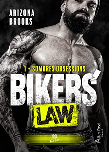 Sombres obsessions (Biker's Law, #1)