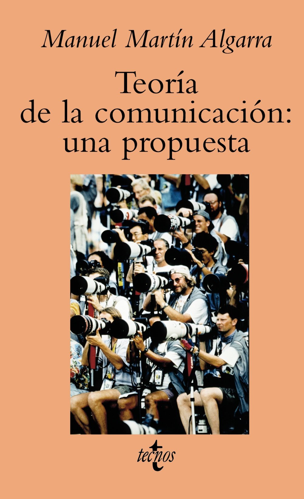 Teoría de la comunicación: Una propuesta (Paperback)