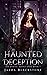Haunted Deception by Jayda Blackstone