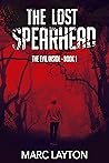 The Lost Spearhead (The Evil Inside, #1)