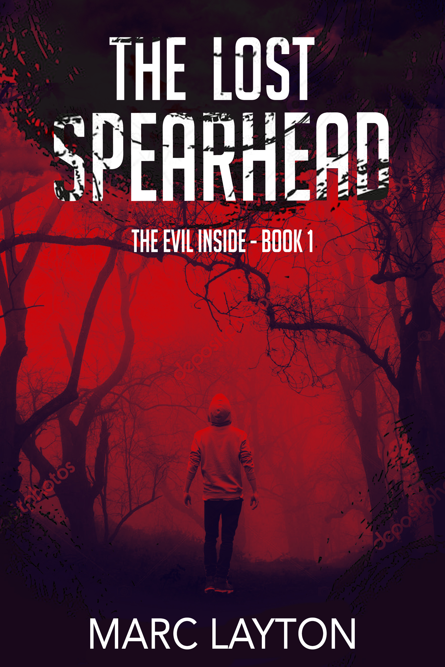 The Lost Spearhead (The Evil Inside, #1)