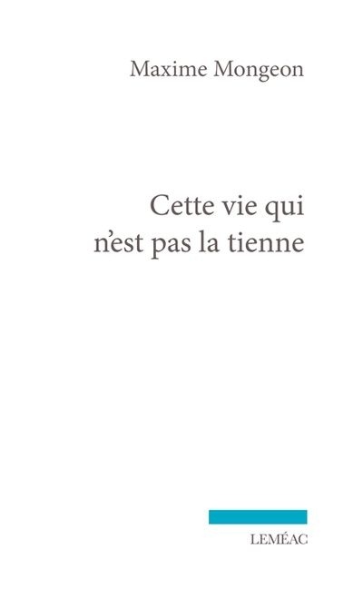 Cette vie qui n'est pas la tienne