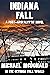 INDIANA FALL by Michael   McDonald