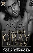 Faded Gray Lines  (Carrera Cartel #2)