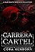 The Carrera Cartel by Cora Kenborn