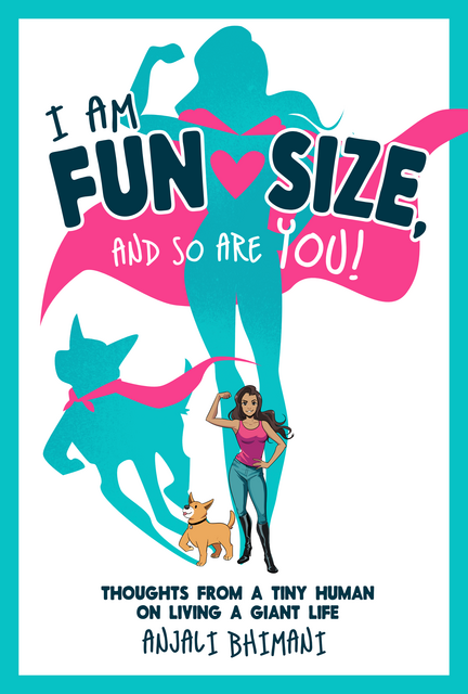 I Am Fun Size, and So Are You!