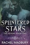 Splintered Stars
