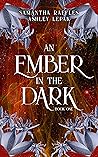 An Ember in the Dark