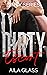 Dirty Escort (Dirty Series #3)
