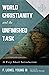 World Christianity and the Unfinished Task: A Very Short Introduction
