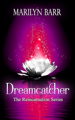 Dreamcatcher (The Reincarnation #8)