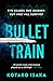 Bullet Train
