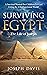 Surviving in Egypt: The Lif...