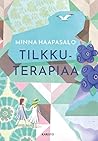Tilkkuterapiaa (Tilkkuterapiaa #1)