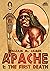 The First Death : An Apache / Cuchillo Oro Western #1