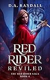 Red Rider Reviled (Red Rider Saga, #4)