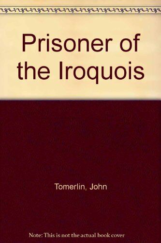 Prisoner of the Iroquois
