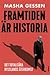 Framtiden är Historia: det totalitära Rysslands återkomst
