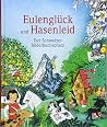Eulenglück und Hasenleid by Käthi Bhend Eulenglück und Hasenleid by Käthi Bhend