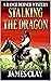 Stalking The Dragon: A West...
