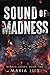 Sound of Madness (Broken Crown, #2)