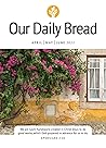 Our Daily Bread -...