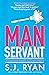 Manservant (Man Cave, #1)