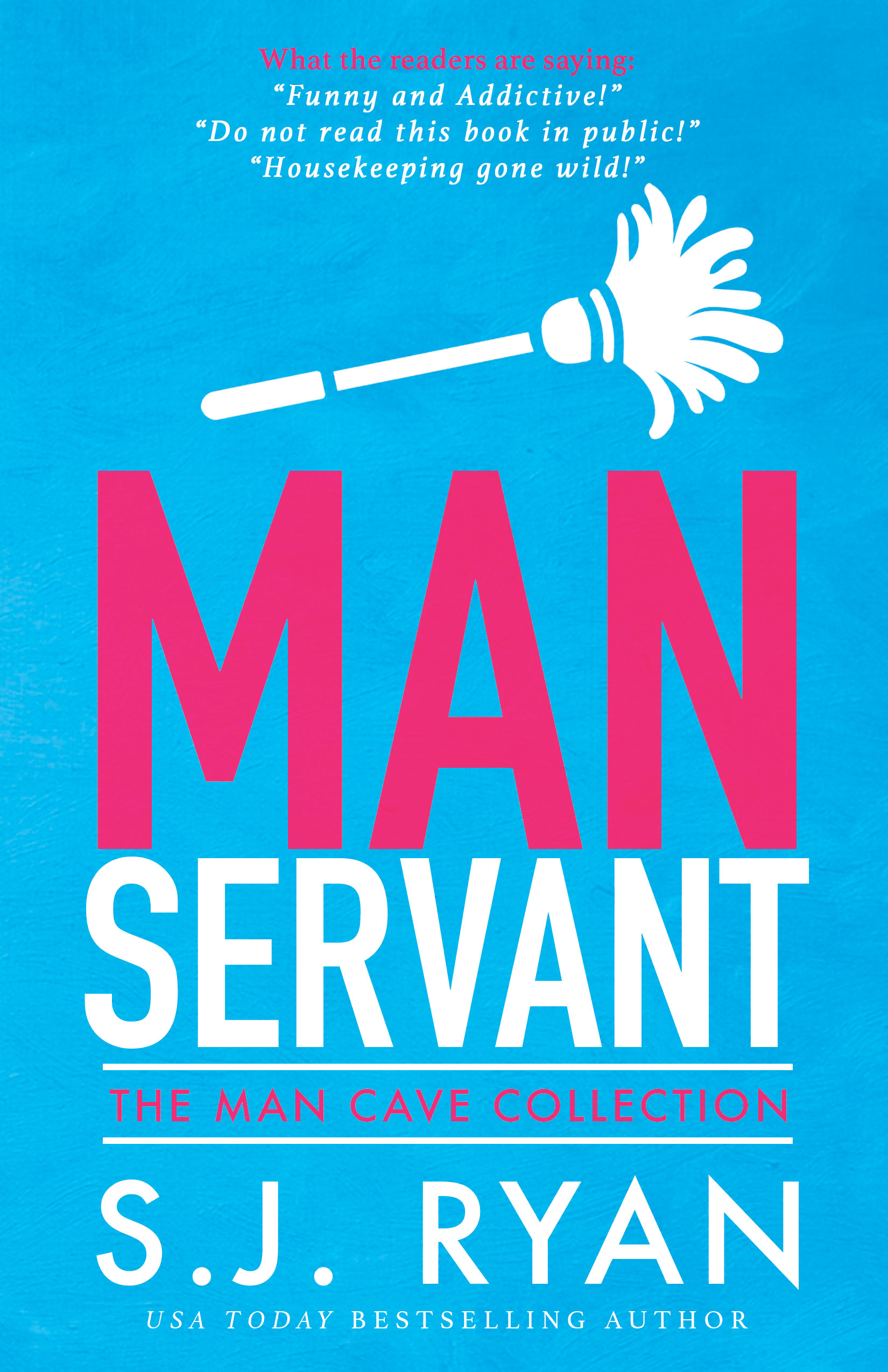 Manservant (Man Cave, #1)