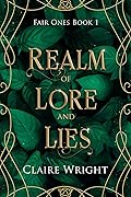 Realm of Lore and Lies