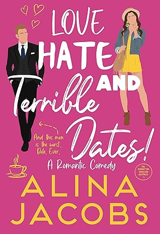 Love, Hate, and Terrible Dates! (The Manhattan Svenssons #4)
