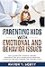 Parenting Kids with Emotion...