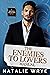 The Enemies to Lovers Manual