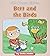 Bert and the Birds (Little Blossom Stories)