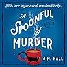 A Spoonful Of Murder