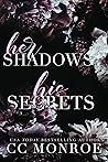 Her Shadows, His Secrets by C.C. Monroe