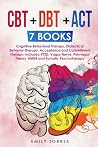CBT + DBT + ACT: ...