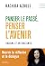 Panser le passé, penser l'a...