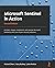Microsoft Sentinel in Action: Architect, design, implement, and operate Microsoft Sentinel as the core of your security solutions, 2nd Edition