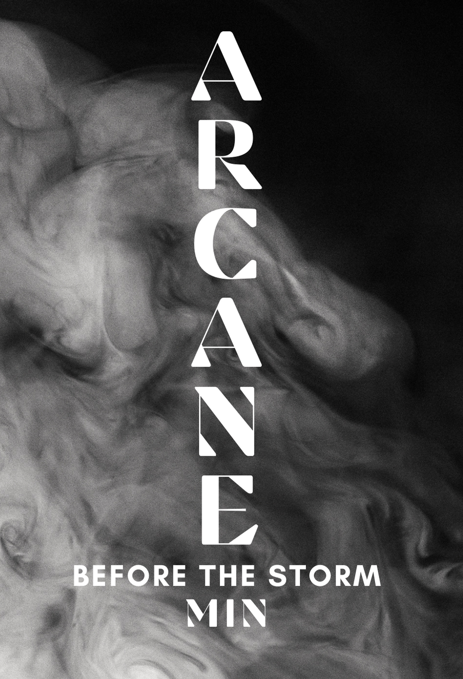 Arcane: Before the Storm