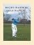 Right Handers’ Golf Manual by Larry Nelson