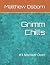 Grimm Chills by Matthew Osborn