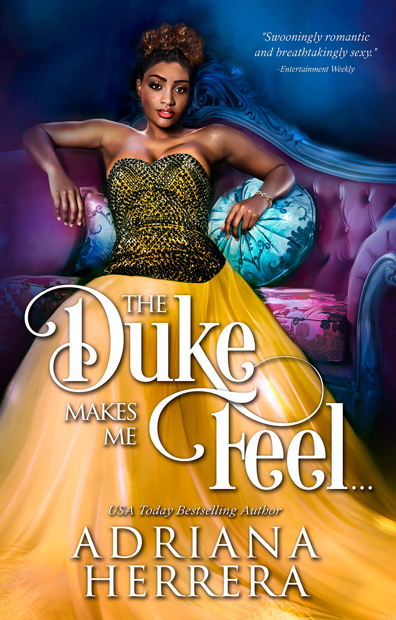 The Duke Makes Me Feel... (Kindle Edition)